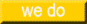Button We Do.png